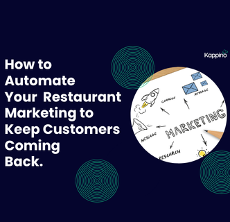 How to Automate Your Restaurant Marketing to Keep Customers Coming Back 3