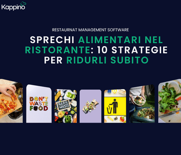 Sprechi Alimentari nel Ristorante 10 Strategie per Ridurli Subito