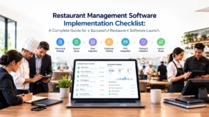 Restaurant Management Software Implementation Checklist